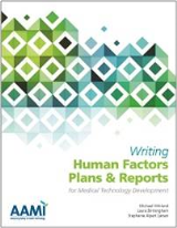 Writing Human Factors Plans and Reports for Medical Technology Development
